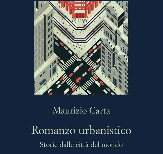 Romanzo Urbanistico Storie dalle Città nel Mondo  