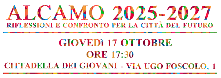 Alcamo 2025-2027 "Riflessioni e Confronto Per La Città Del Futuro"