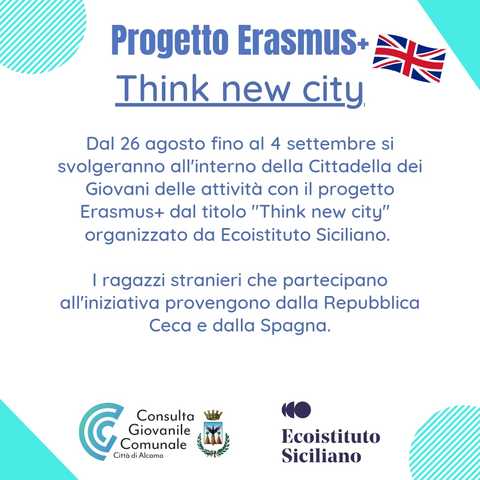 Progetto Erasmus "Think new city" dal 26 agosto al 4 settembre 2021 